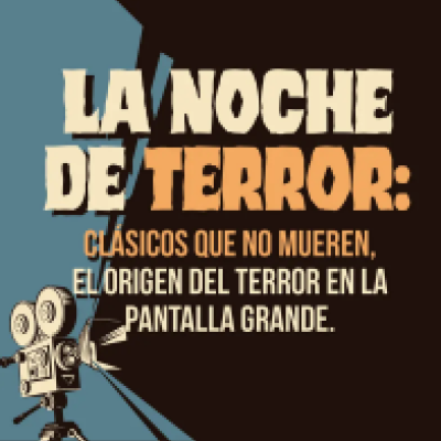 La Noche Terror, Cartelera de Cine Clásico de Terror