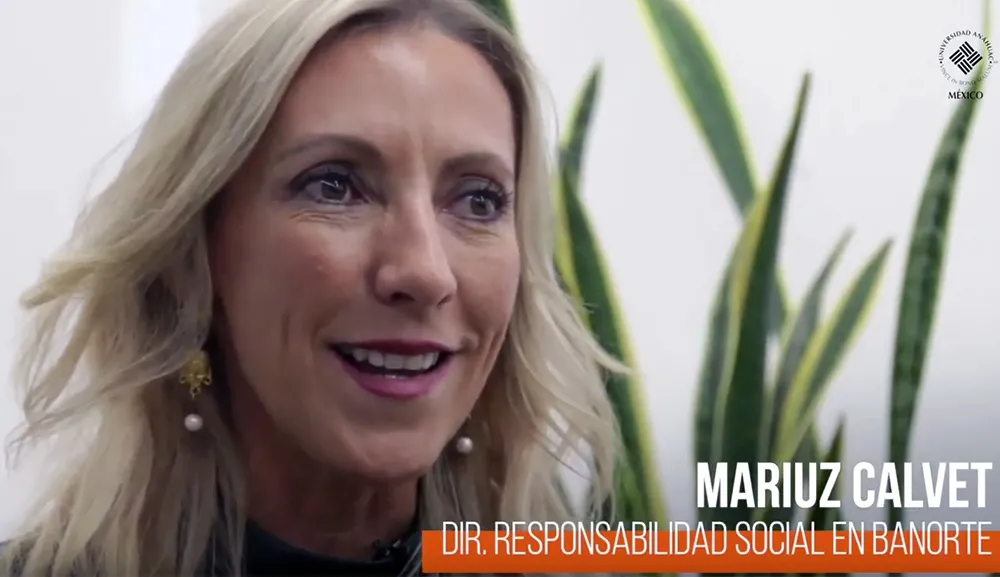 Entrevista a Mariuz Calvet, directora de Responsabilidad Social en Banorte