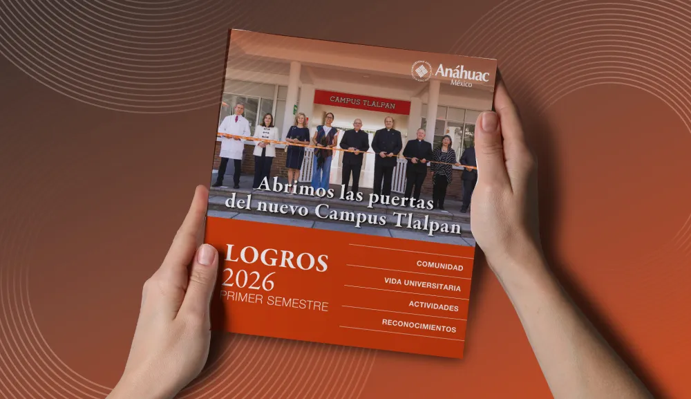 Logros 2026: innovación, excelencia académica reconocida y compromiso social distinguen a la Universidad Anáhuac México