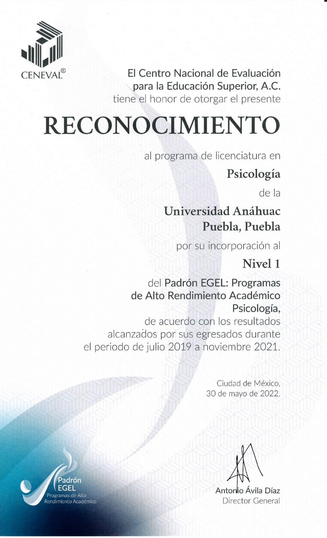 La Escuela de Psicología de la Anáhuac Puebla obtiene reconocimiento de Nivel 1 en el Padrón EGEL, por tercera ocasión consecutiva