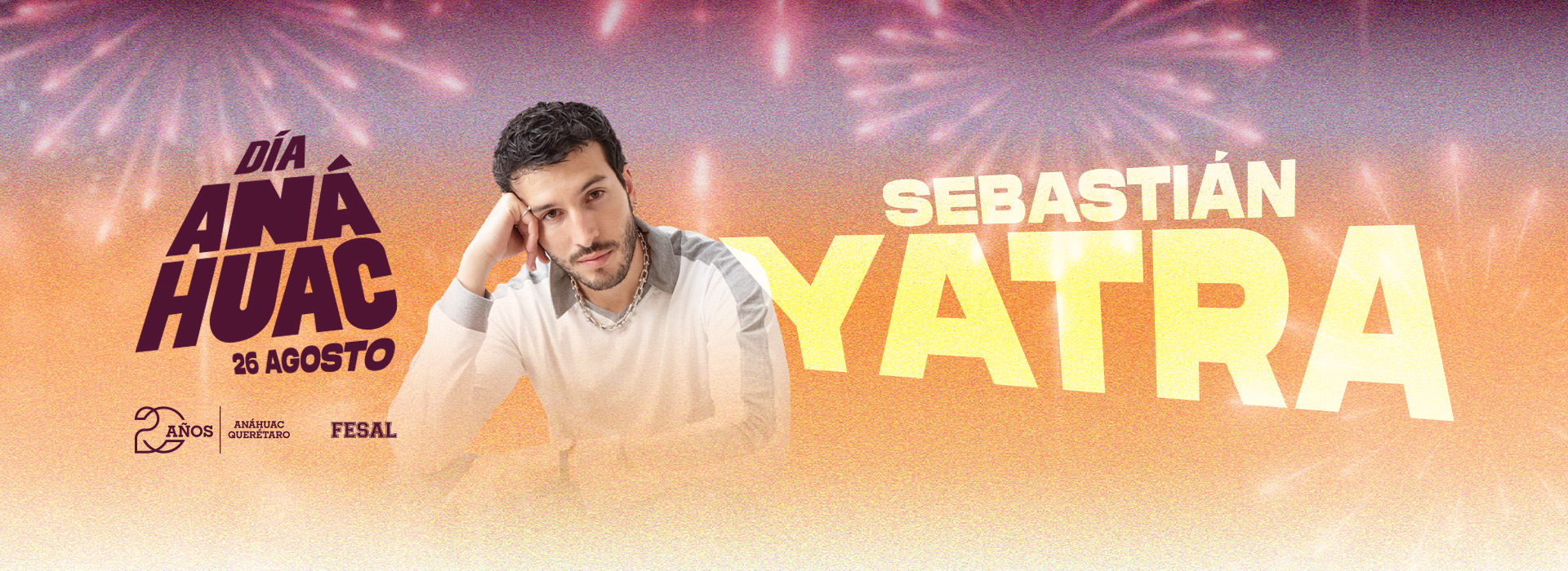 Día Anáhuac 26 de Agosto · Sebastián Yatra en vivo