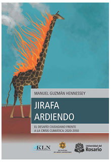 Jirafa Ardiendo: el desafío ciudadano frente a la crisis climática: 2020-2050