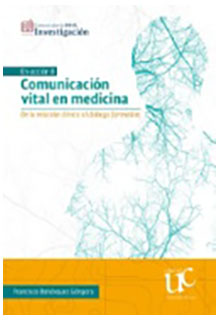 Comunicacion vital en medicina: de la relacion clinica al dialogo formativo