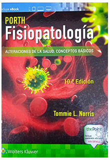Porth Fisiopatología: alteraciones de la salud, conceptos básicos