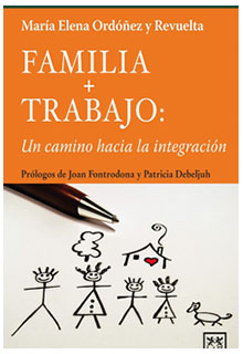 Familia + trabajo: un camino hacia la integración