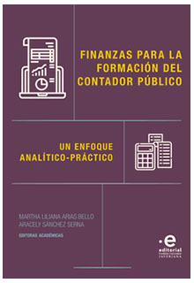 Finanzas para la formación del contador público: un enfoque analítico-práctico