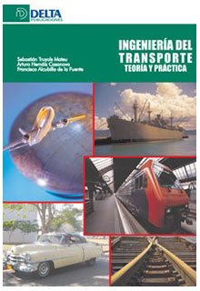 Ingeniería del transporte: teoría y práctica