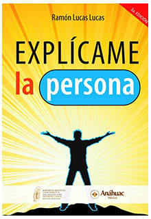 Explícame la persona. Ramón Lucas Lucas - B828.5 L82 2016