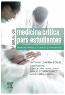 Manual de medicina crítica para estudiantes: medicina intensiva, urgencias y emergencias