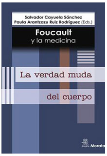 Foucault y la medicina: la verdad muda del cuerpo