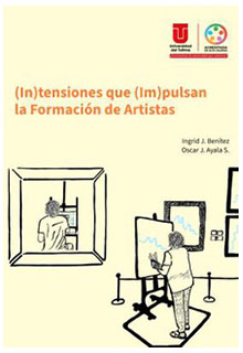 (In)tensiones que (Im)pulsan la formación de artistas
