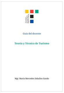 Guía del docente. Teoría y técnica de turismo