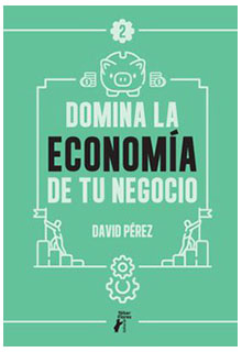 Domina la economía de tu negocio
