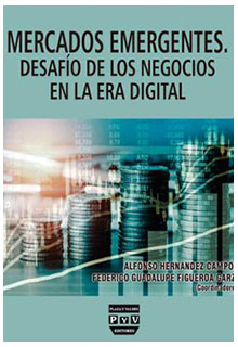 Mercados emergentes: desafío de los negocios en la era digital