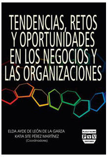 Tendencias, retos y oportunidades en los negocios y las organizaciones