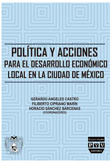 Política y acciones para el desarrollo económico local en la Ciudad de México