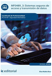 Sistemas Seguros de Acceso y Transmisión de Datos