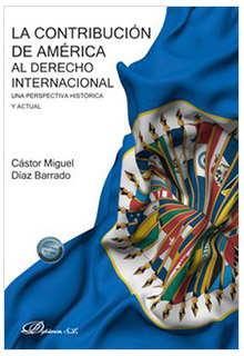 La contribución de américa al derecho internacional: una perspectiva histórica y actual