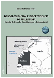 Descolonización e independencia de Mauritania. Estudio de derecho constitucional e internacional