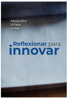 Reflexionar para innovar