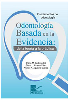 Fundamentos de odontología: odontología basada en la evidencia: de la teoría a la práctica