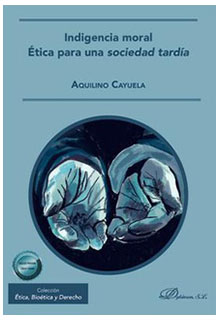 Indigencia moral: ética para una sociedad tardía