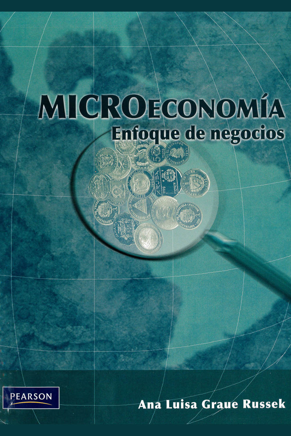 11 / 16 - HB173 G73 Microeconomía
Ana Luisa Graue Russek - Pearson, México 2006