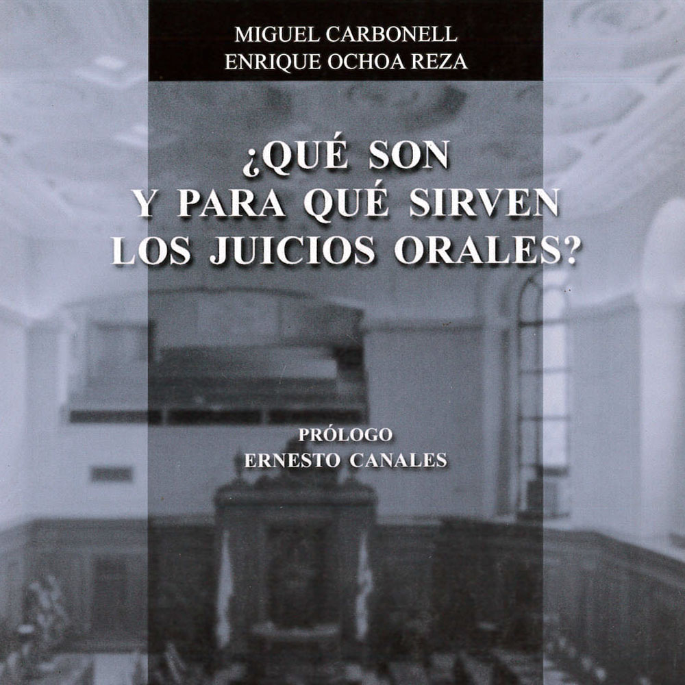 1 / 14 - KGF5819 C37 2014 ¿Qué son y para qué sirven los juicios orales?
Miguel Carbonell y Enrique Ochoa Reza - Porrua, México 2014