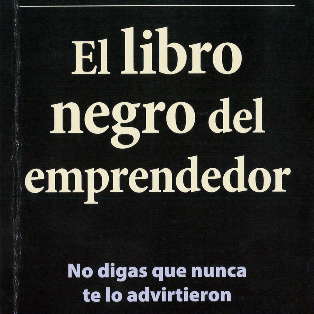 2 / 14 - HB615 T75 El libro negro del emprendedor
Fernando Trías de Bes - Empresa Activa, España 2007