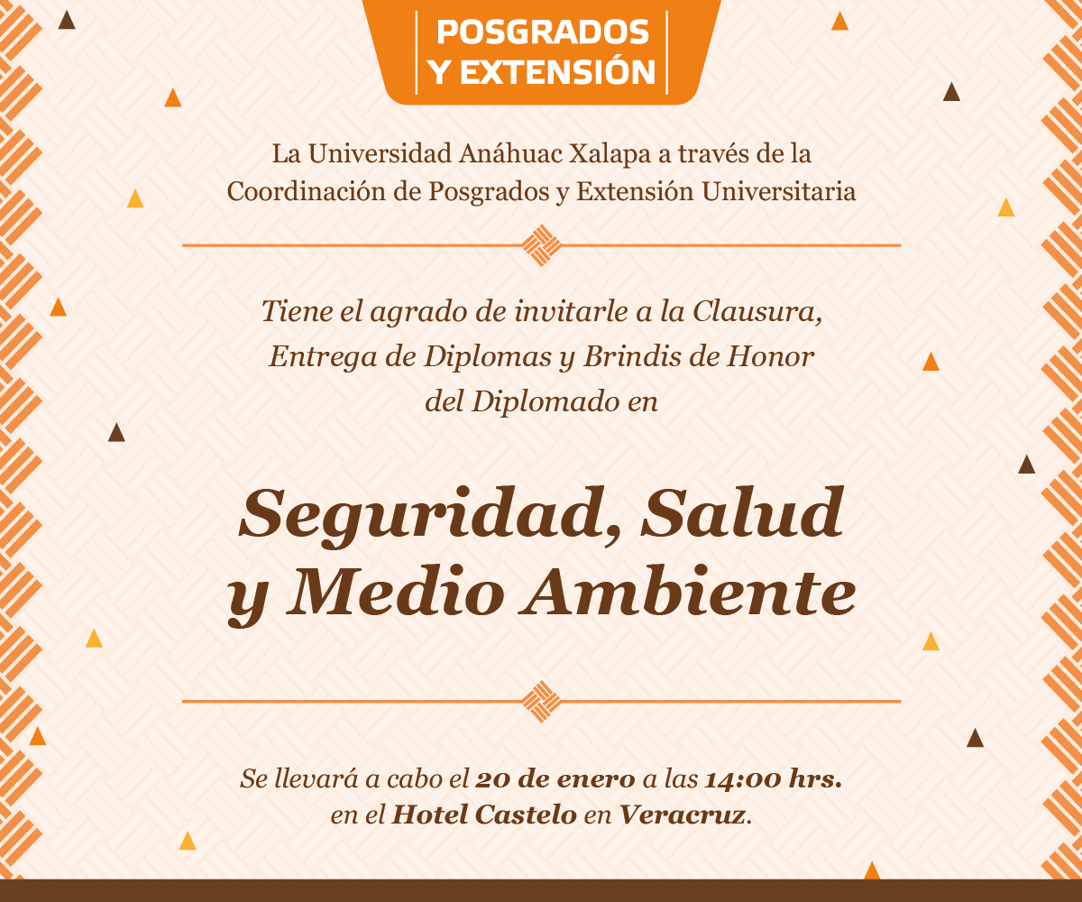 Clausura del Diplomado en Seguridad, Salud y Medio Ambiente Clausura del Diplomado en Seguridad, Salud y Medio Ambiente