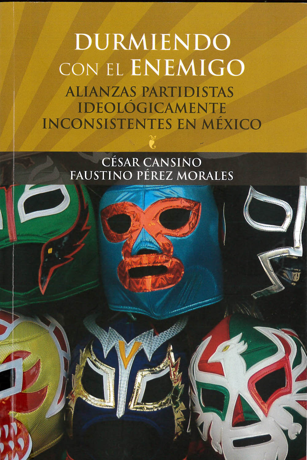 2 / 10 - JL1298 C35 Durmiendo con el enemigo
César Casino y Faustino Pérez Morales - BUAP, 2 / 10 - JL1298 C35 Durmiendo con el enemigo
César Casino y Faustino Pérez Morales - BUAP,