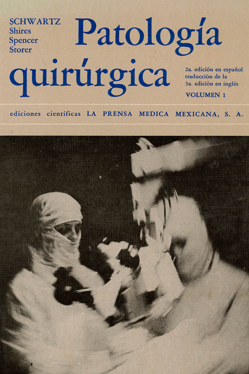 14 / 26 - RD31 P38 1986 V.1 Patología Quirúrgica - La Prensa Médica Mexicana, México 1986