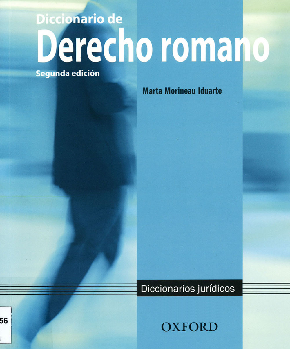 7 / 7 - KJA56 M67 2006 Diccionario de derecho romano, Marta Morineau - OXFORD, México 2013