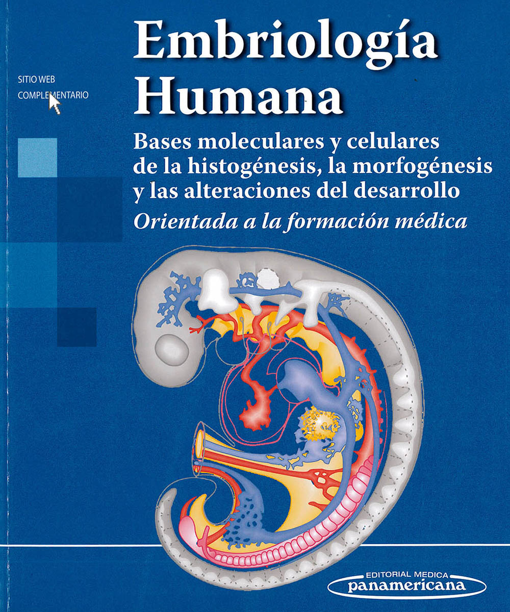 4 / 15 - QM611 F56 Embriología Humana, Vladimir Flores - Editorial Médica Panamericana, Buenos Aires 2015