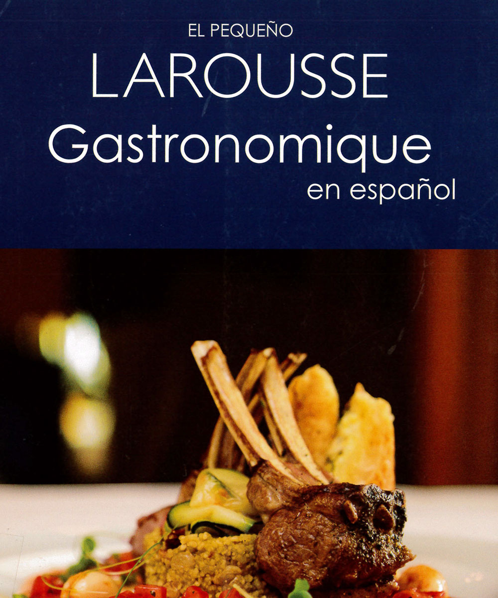 1 / 9 - TX349 L37 El pequeño Larousse Gastronomique - Larousse, México 2014