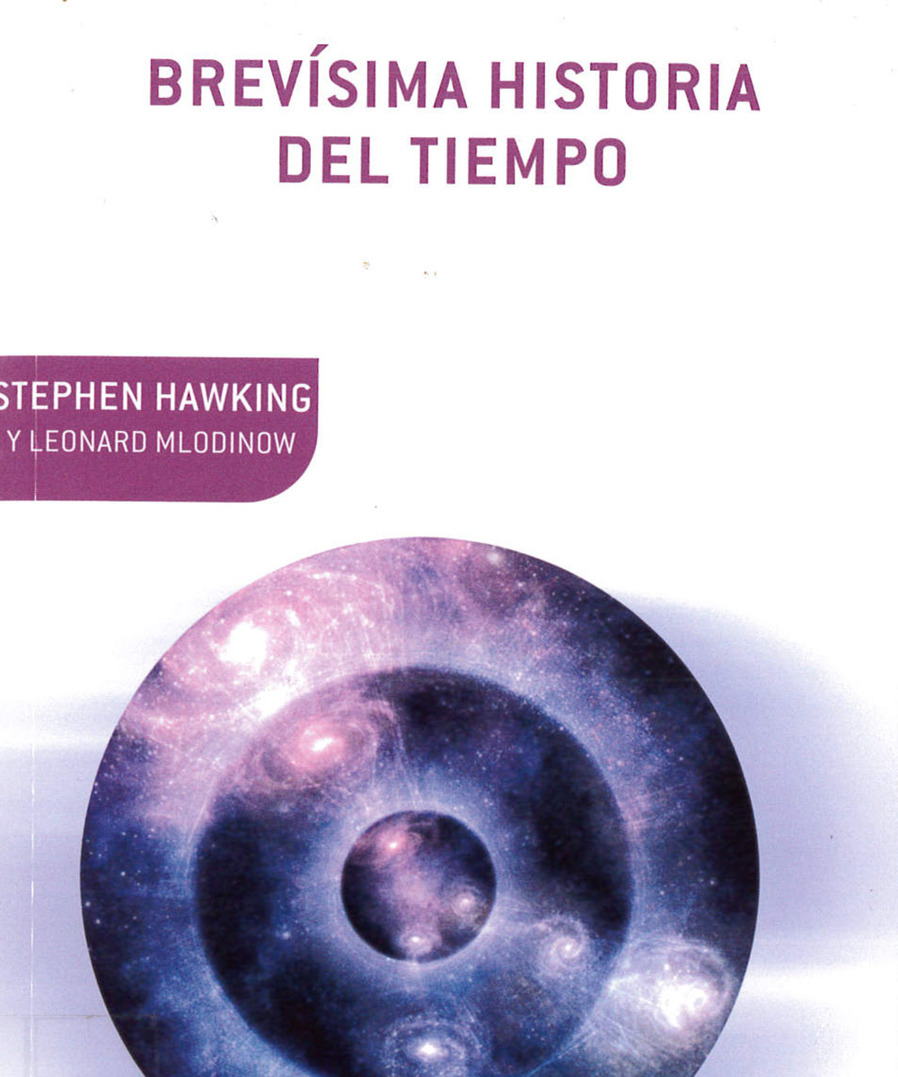 2 / 9 - QB981 H38 Brevísima historia del tiempo, Stephen Hawking - Crítica, México 2005