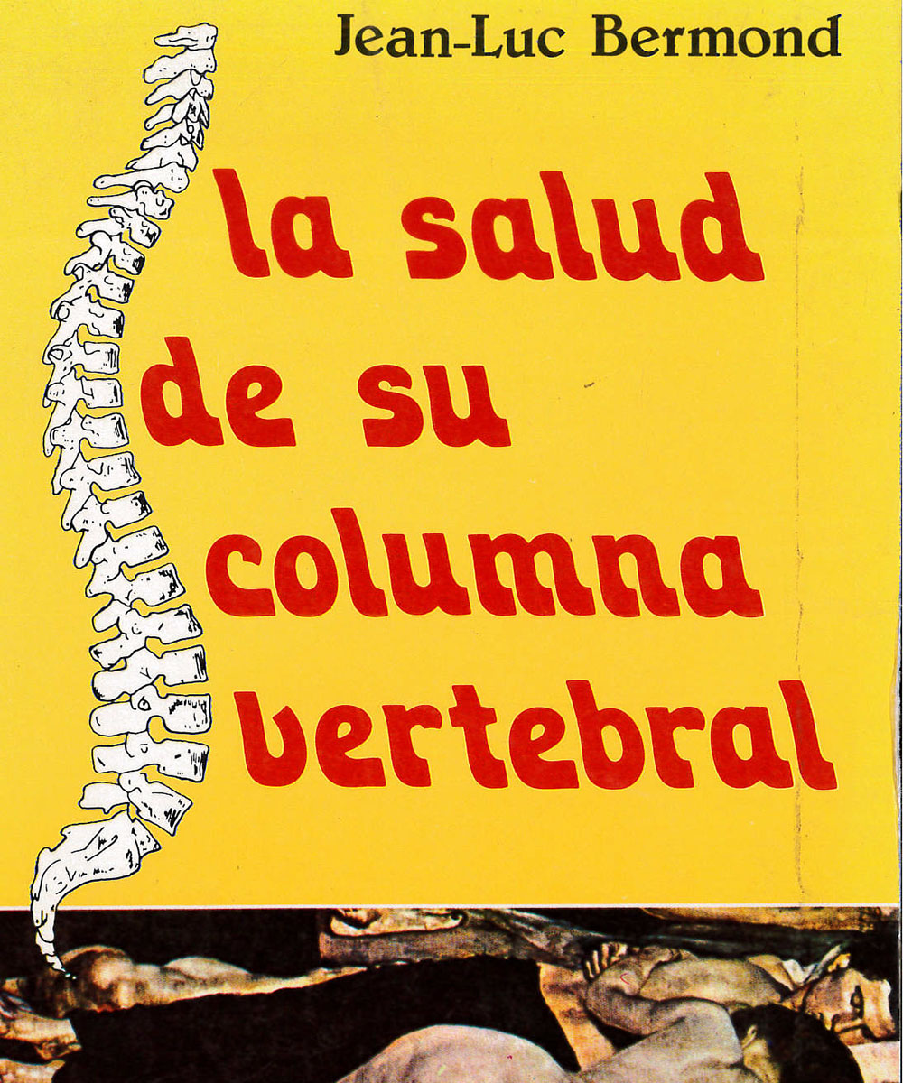 3 / 6 - RD768 B47 La salud de su columna vertebral, Jean-Luc Bermond - Panorama, México 1984