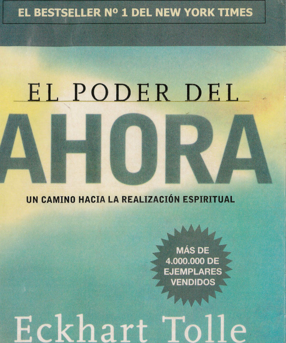 3 / 5 - BL624 T65 El poder del ahora, Eckhart Tolle - Grijalbo, México 2012