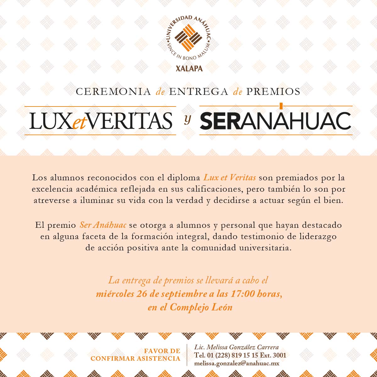 Ceremonia de entrega de Premios Lux et Veritas y Ser Anáhuac Ceremonia de entrega de Premios Lux et Veritas y Ser Anáhuac
