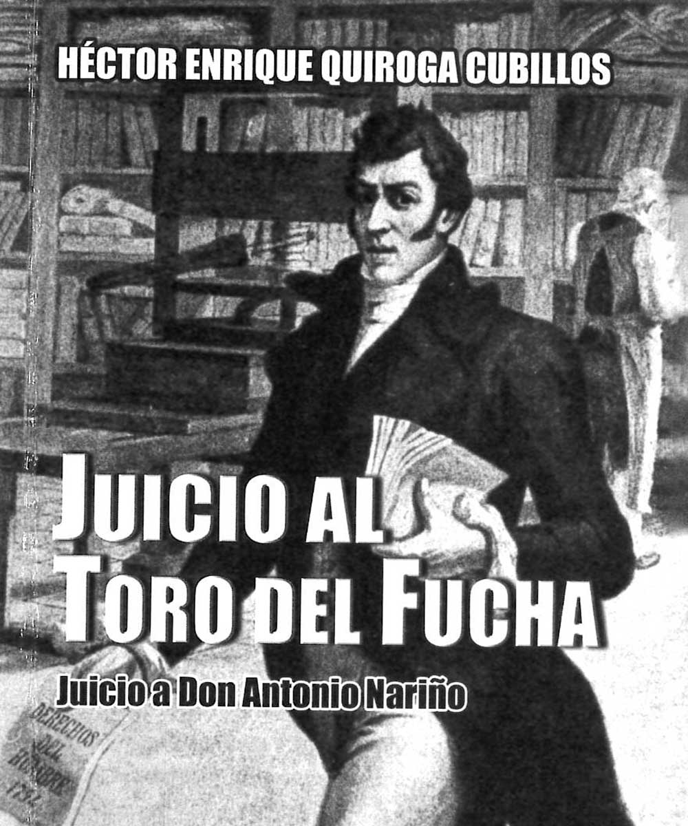 8 / 21 - F2274 Q85 Juicio al Toro del Fucha, Héctor Enrique Quiroga Cubillos - Academia Colombiana de Jurisprudencia, Colombia 2004