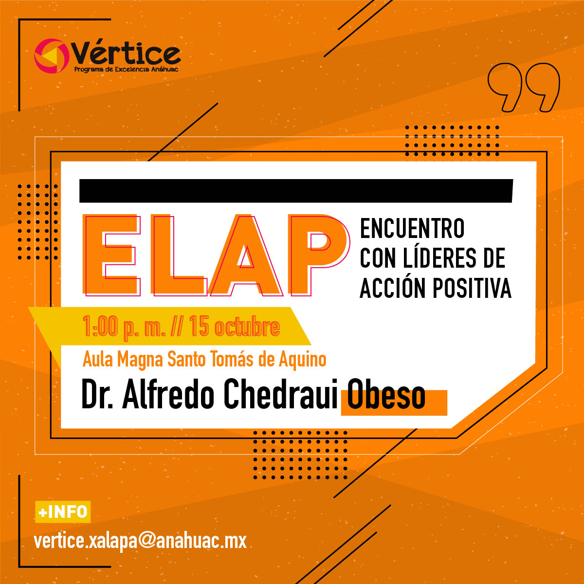 Vértice ELAP: Dr. Alfredo Chedraui Obeso