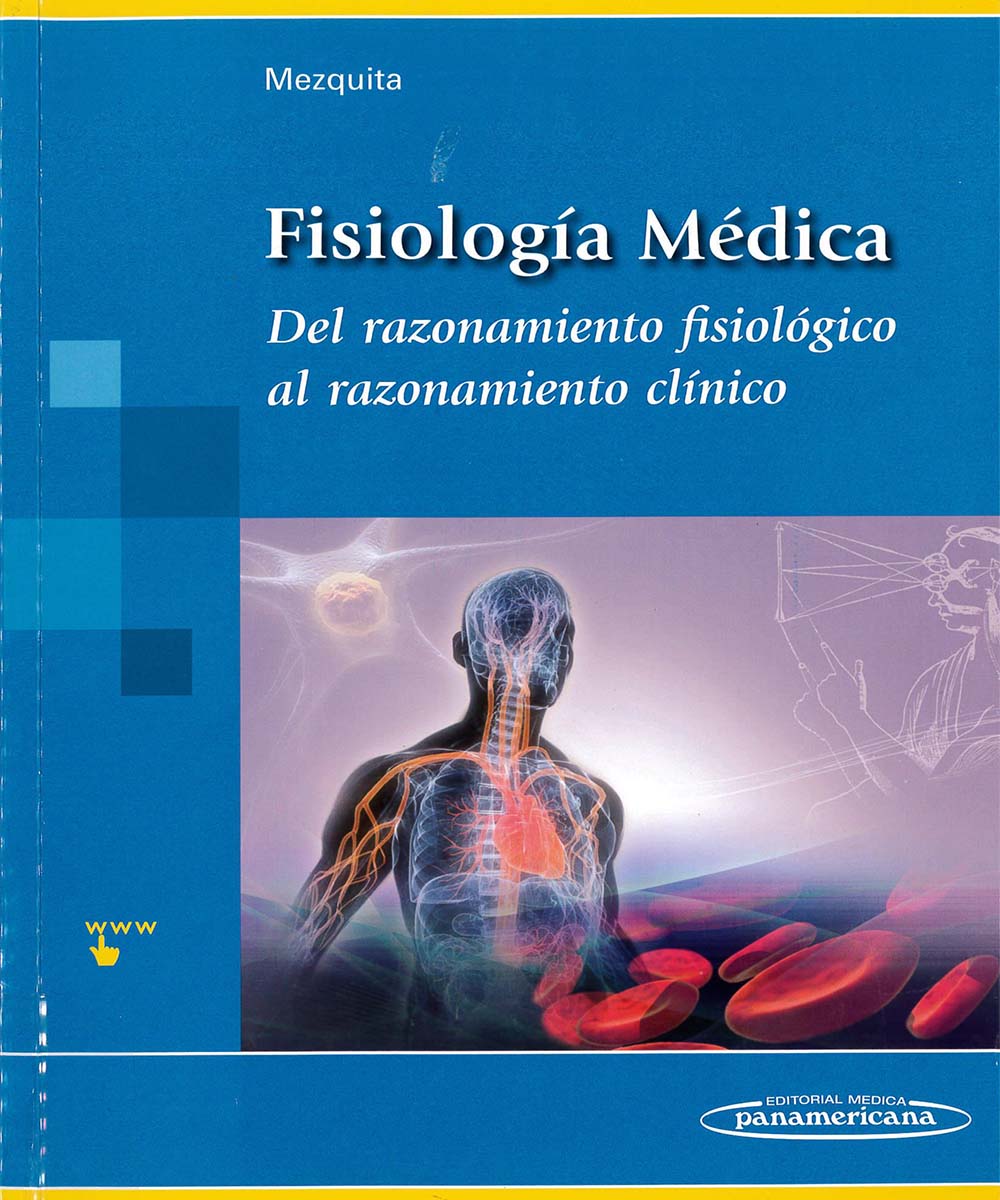 12 / 13 - QP34.5 F58 FISIOLOGIA MEDICA,  MEZQUITA - MEDICA PANAMERICANA, ESPAÑA 2011