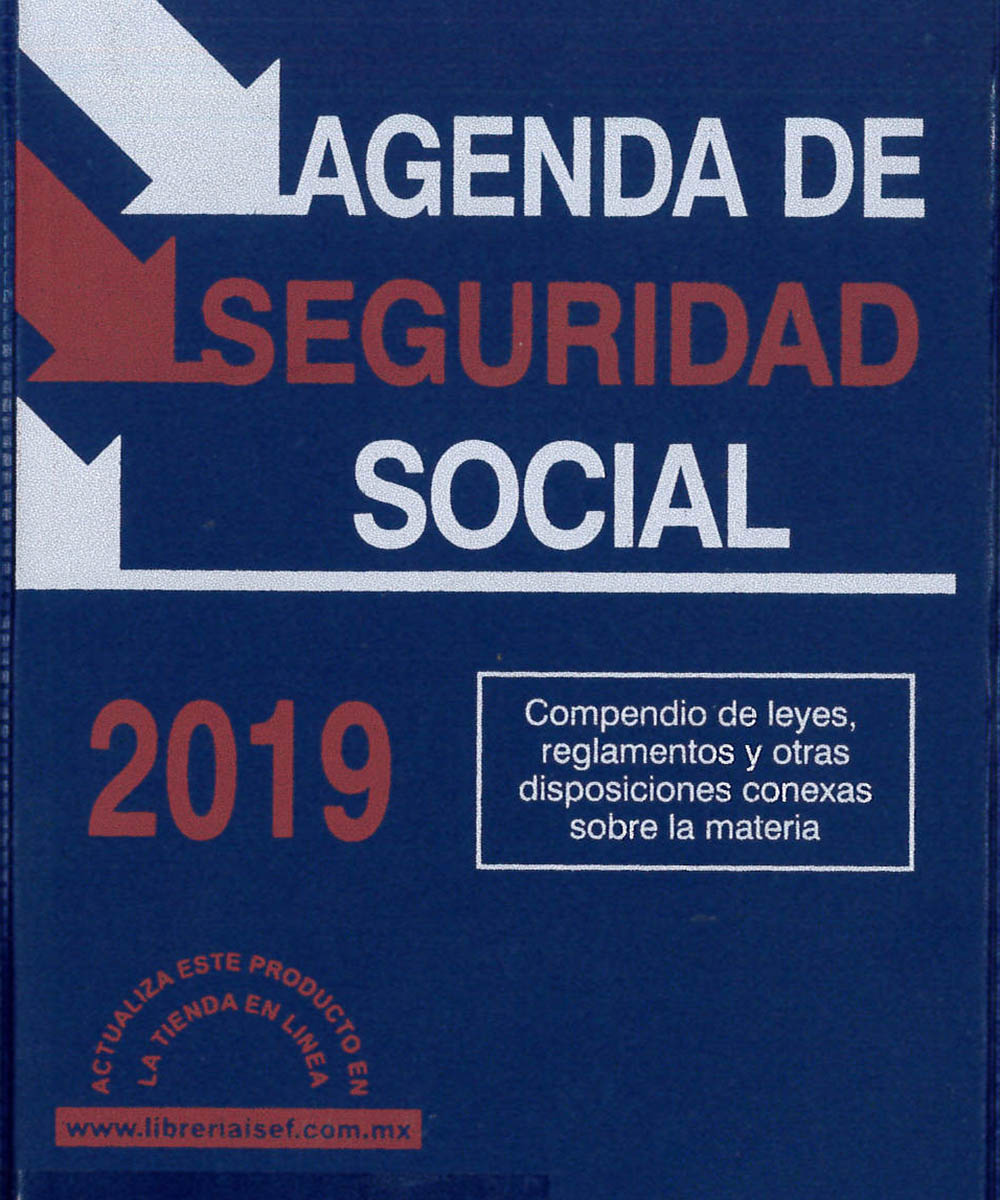 9 / 12 - KGF1980.A4 A44 Agenda de Seguridad Social - ISEF, México 2019