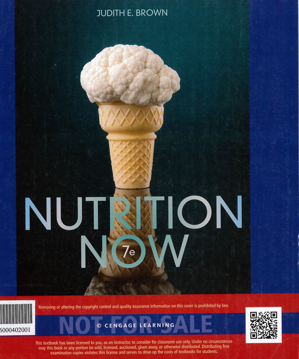 1 / 10 - QP141 B76 2014 Nutrition Now, JUDITH E. BROWN - CENGACE Learning, México 2014