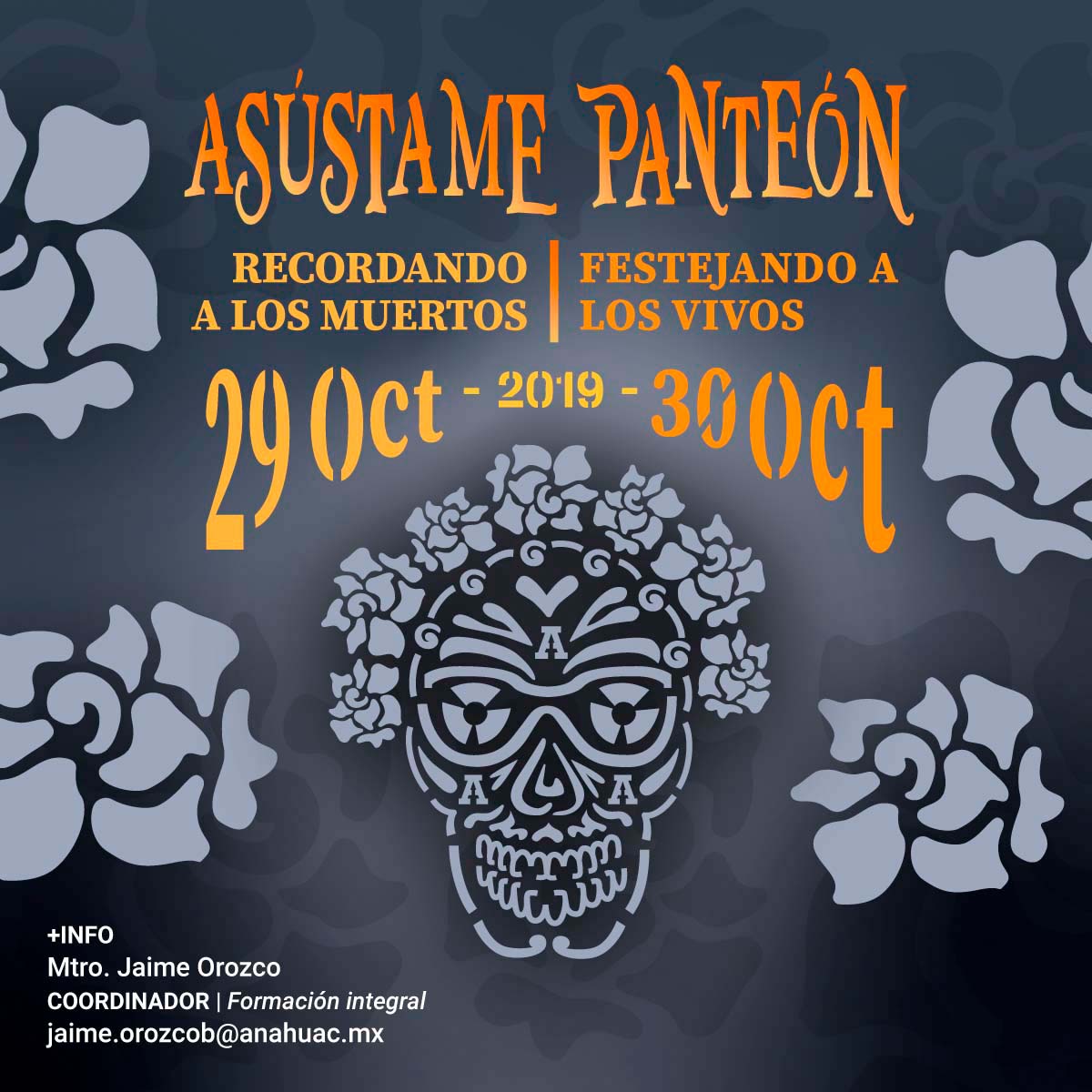 ¡Asústame Panteón! Recordando a los Muertos, Festejando a los Vivos