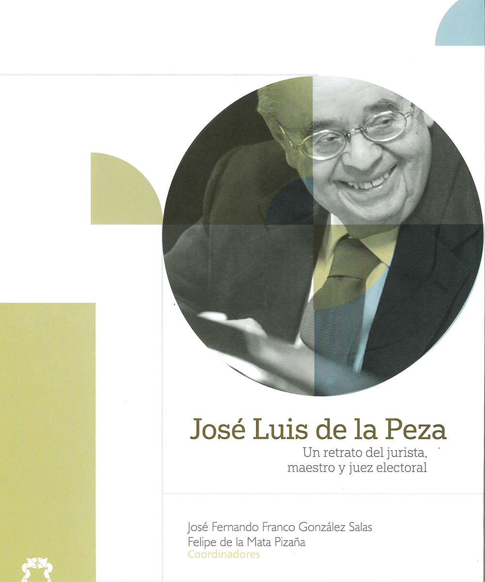 8 / 8 - TX731 C53 José Luis de la Peza - Editorial TEPJF, México 2018