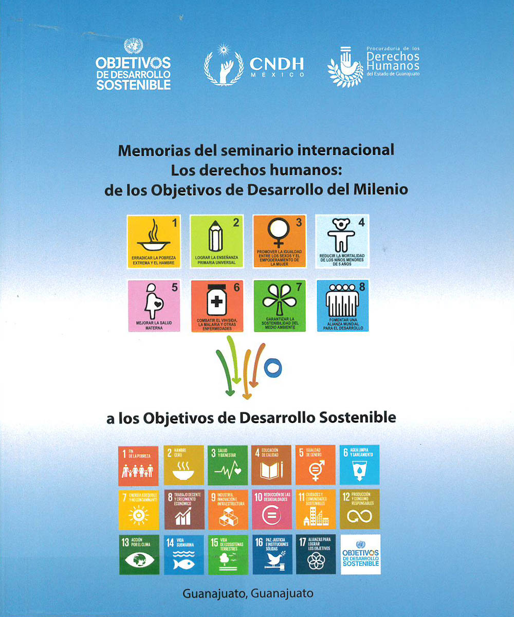 7 / 9 - JC571 M45 Memorial de seminario internacional. Los derechos humanos: de los objetivos de Desarrollo del Milenio - CNDH, México 2016