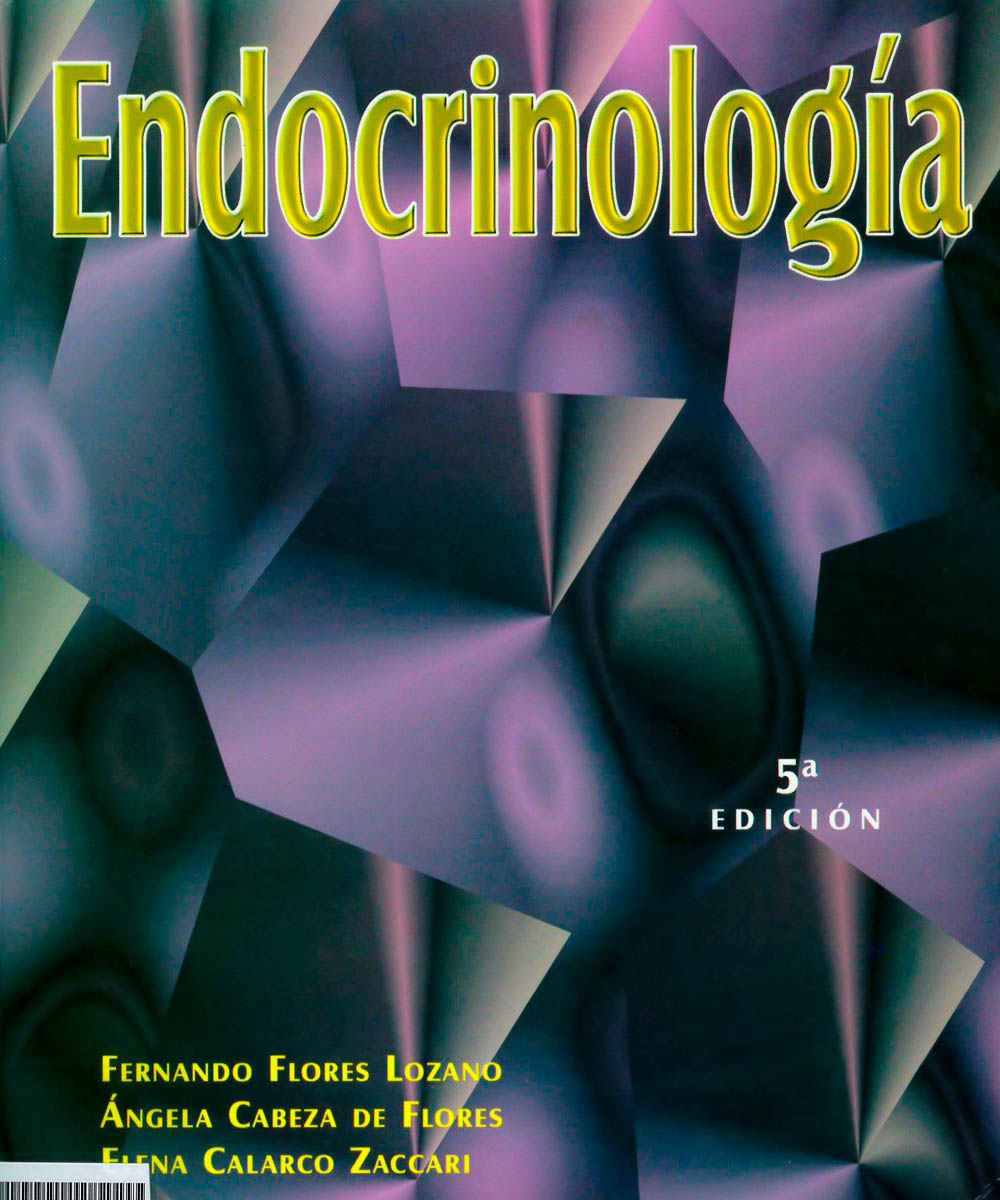 1 / 9 -  RC648 F56 2005  EndocrinologÍa, Fernando Flores Lozano - Méndez Editores, México 2009