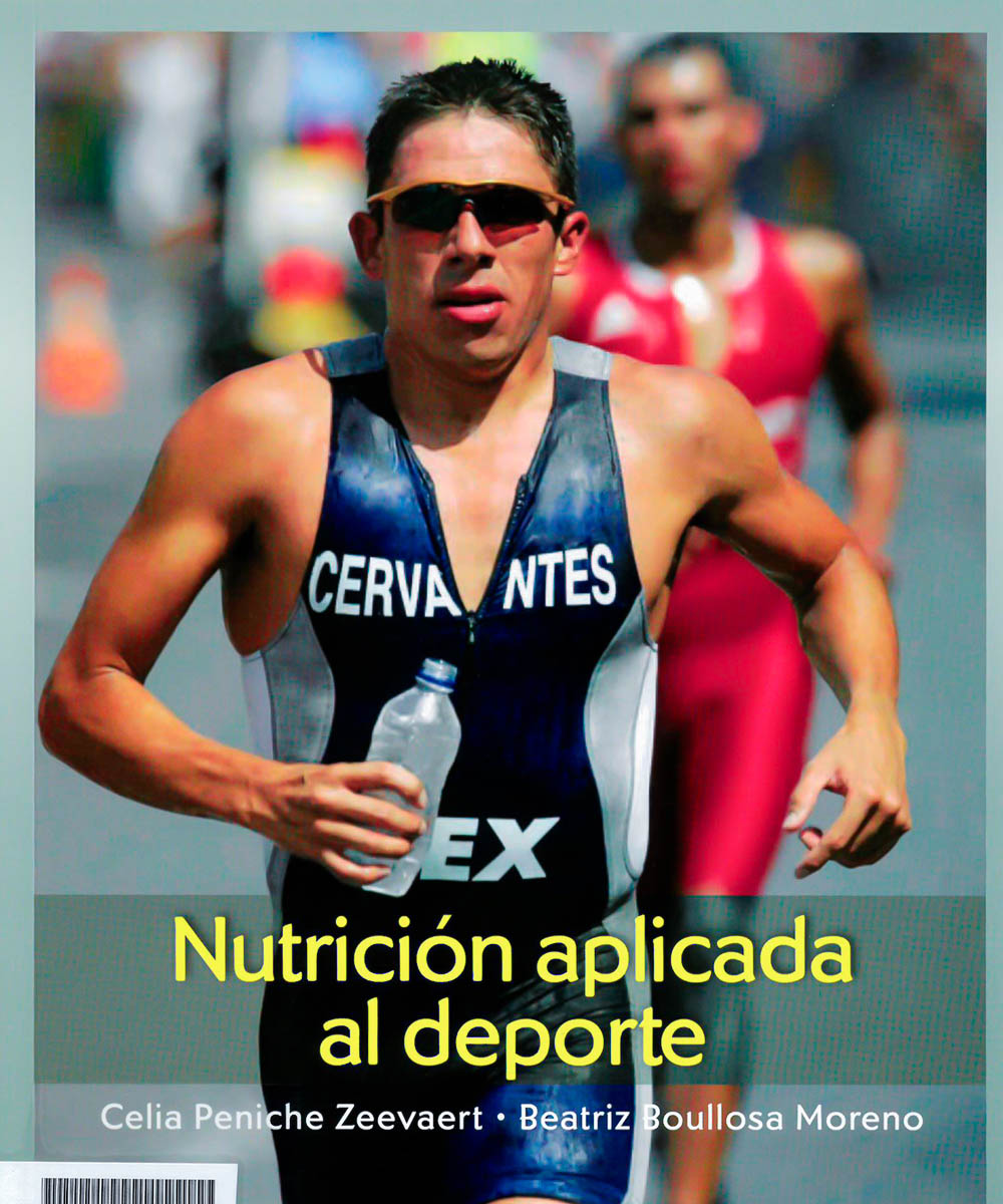 3 / 9 - TX361.A8 P45  Nutrición aplicada al deporte, Celia Peniche - Mc Graw Hill, México 2011