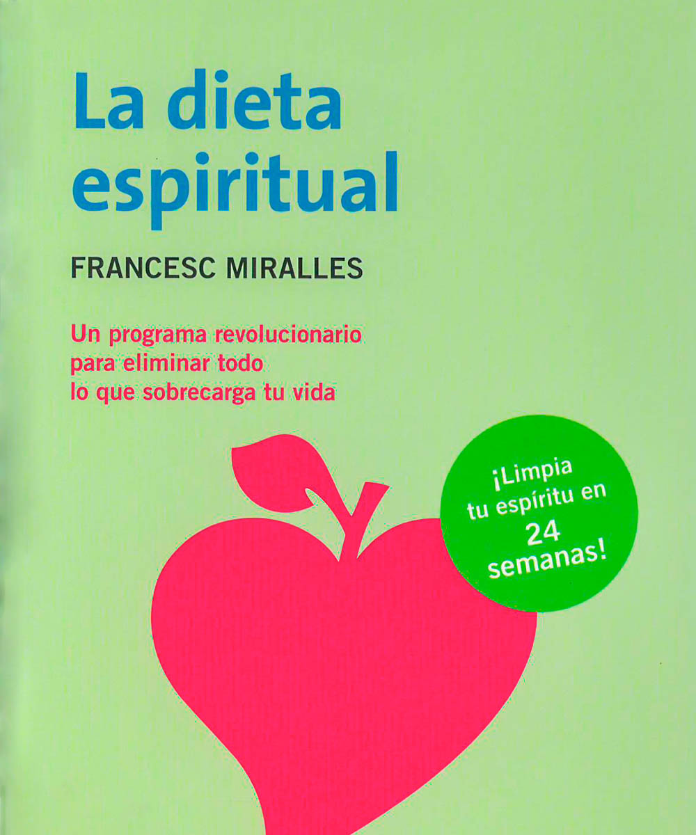 2 / 6 - BF535 M57 La dieta espiritual, Francesc Miralles - Grijalbo, México 2013
